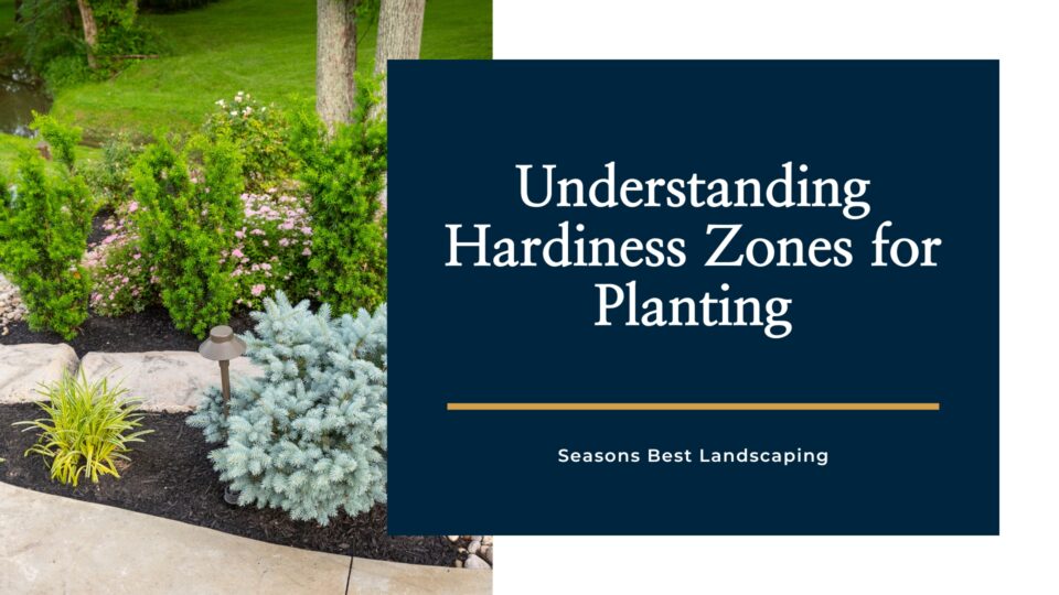 Hardiness Map - Seasons Best Landscaping