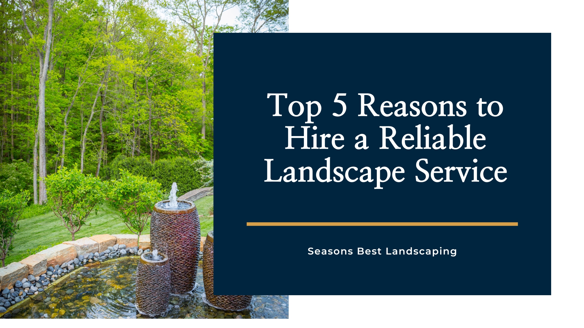 Reliable Landscape Service - Seasons Best Landscaping