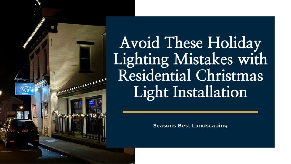 Residential Holiday Light Installation - Seasons Best Landscaping