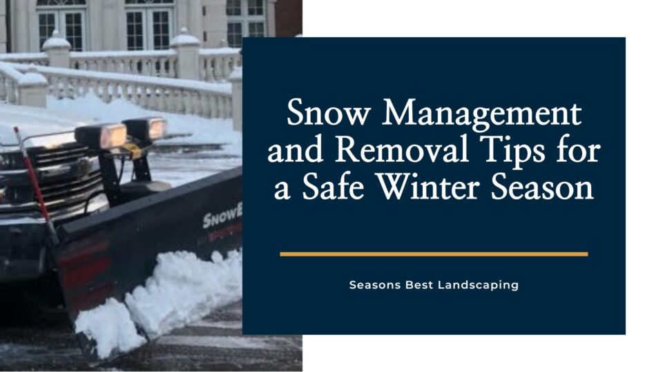 Snow Management Image - Seasons Best Landscaping