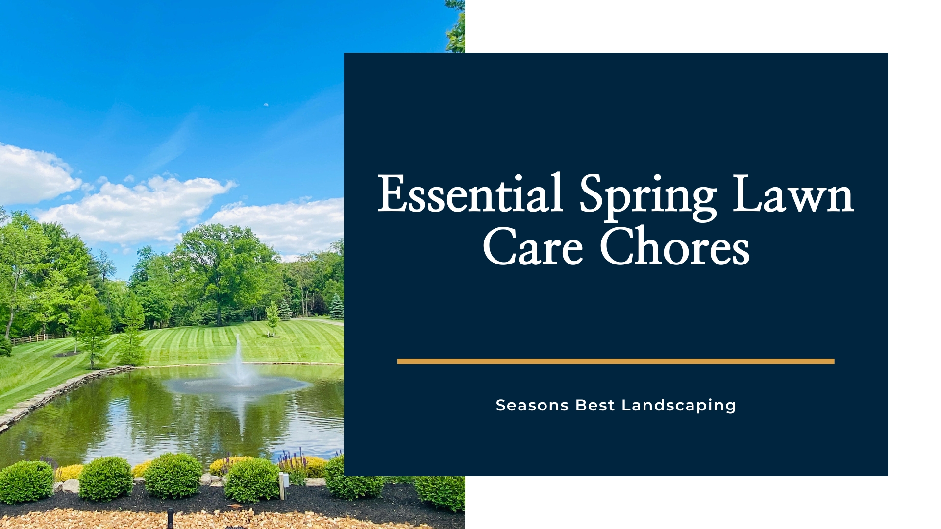 Spring Yard Maintenance - Seasons Best Landscaping