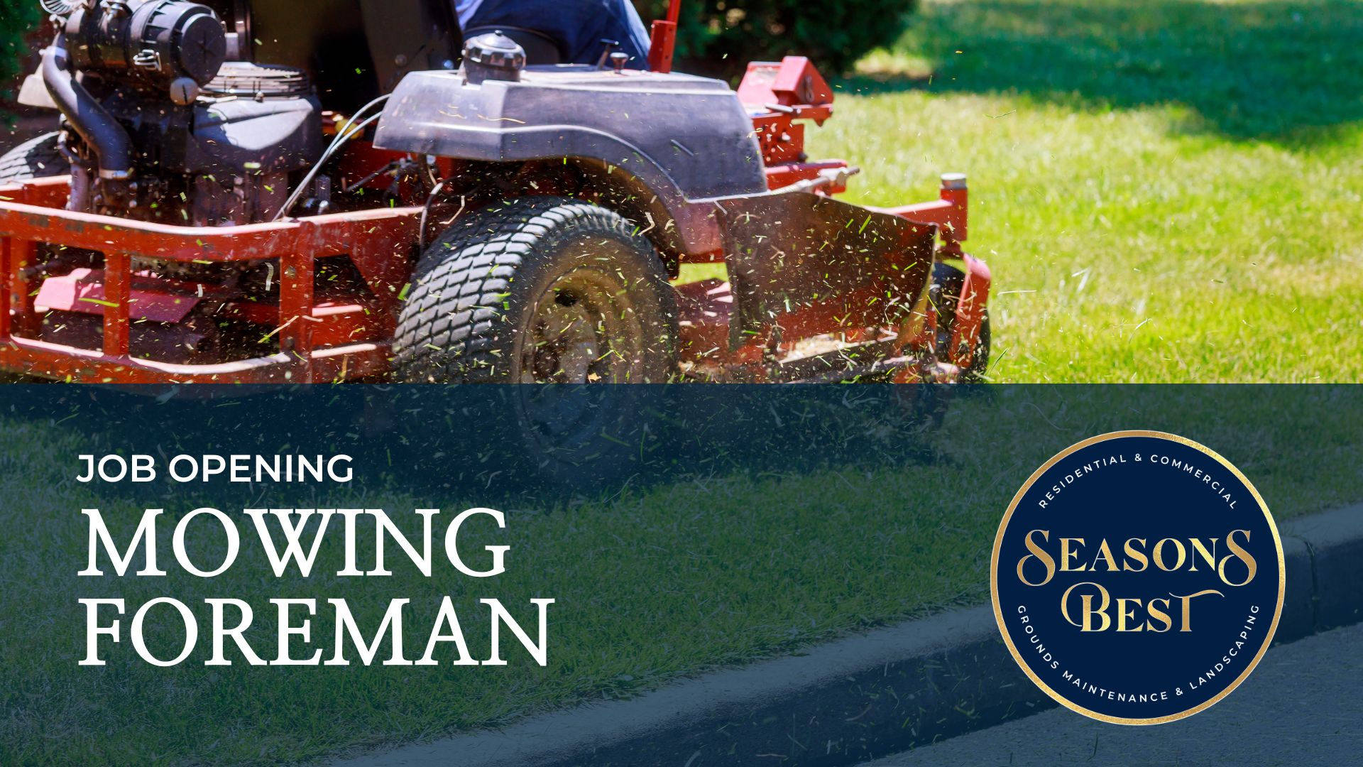 Mowing Foreman Job Opening Seasons Best Landscaping