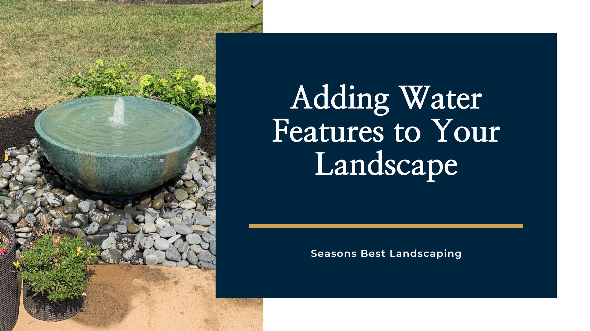 Incorporating Water Features in Landscape Design