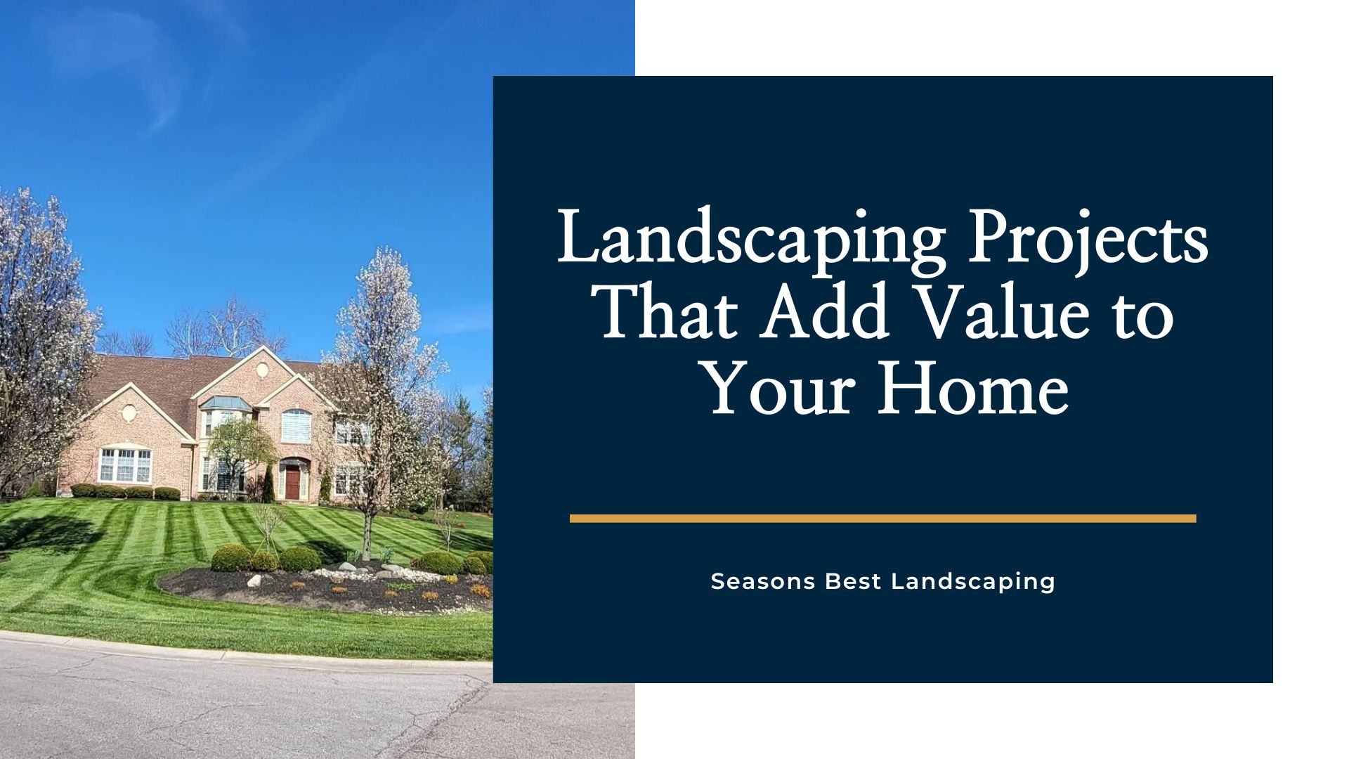 Landscaping to Increase Property Value for Your Home