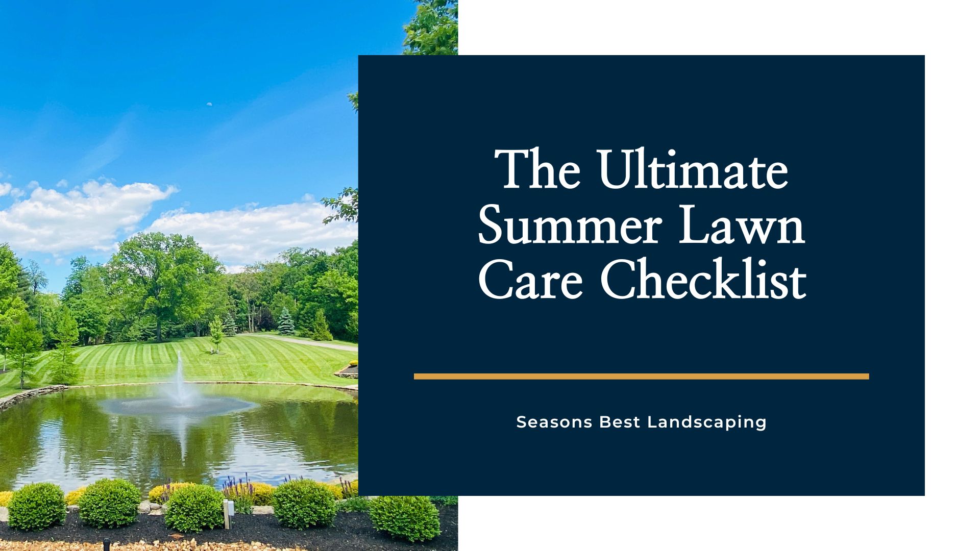 The Ultimate Summer Lawn Care Checklist: Keep Your Yard Looking Green and Lush All Season Long