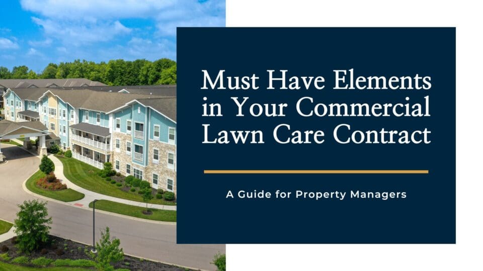 Commercial Lawn Care Contract Must Haves